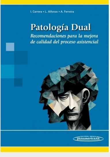 “Patologia Dual: Recomendaciones para la mejora de calidade del processo”