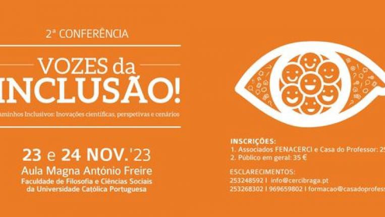II Conferência “Vozes da Inclusão” - Caminhos Inclusivos: inovações científicas, perspetivas e cenários