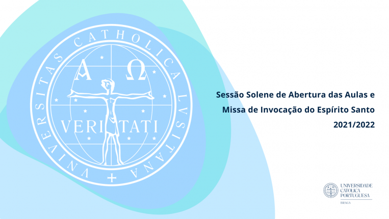 Sessão Solene de Abertura das Aulas e Missa de Invocação do Espírito Santo 2021/2022