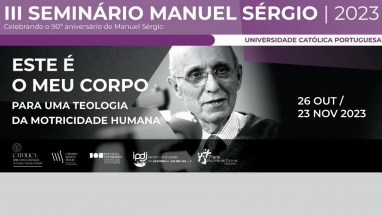 III Seminário Manuel Sérgio