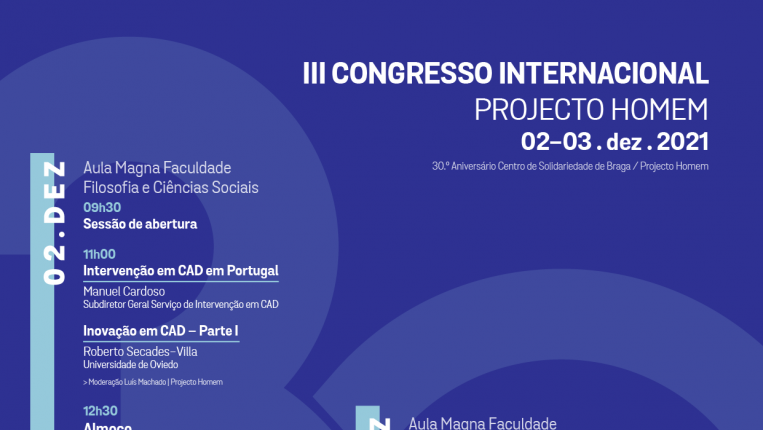 III – Congresso Internacional Projecto Homem Braga – 30 anos e depois?