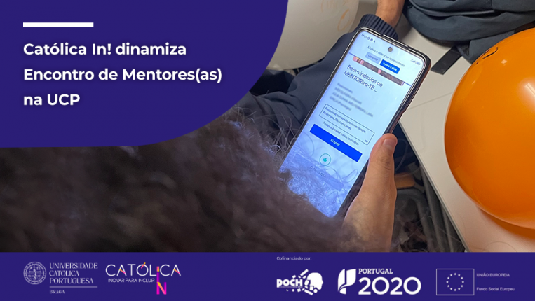 Católica In! dinamiza Encontro de Mentores(as) na UCP